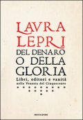 Del denaro e della gloria