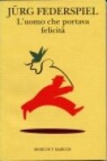 L'uomo che portava felicità