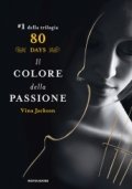 Il colore della passione. Eighty days