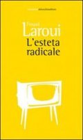 L'esteta radicale