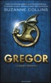 Gregor. La prima profezia