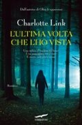 L'ultima volta che l'ho vista