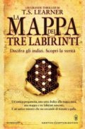 La mappa dei tre labirinti