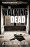 The Walking Dead. La strada per Woodbury