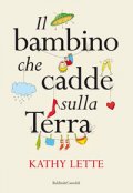 Il bambino che cadde sulla terra
