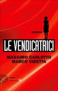 Le vendicatrici. Ksenia