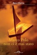 Marco Polo non ci è mai stato
