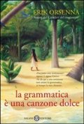 La grammatica è una canzone dolce