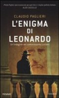 L'enigma di Leonardo. Un'indagine del Commissario Luciani