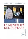 La mentalità dell'alveare