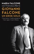 Giovanni Falcone un eroe solo