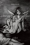 L'oscurità degli angeli