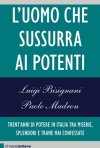 L'uomo che sussurra ai potenti