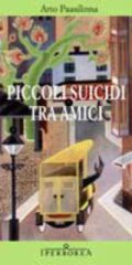 Piccoli suicidi tra amici