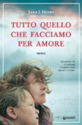 Tutto quello che facciamo per amore