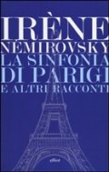 La sinfonia di Parigi e altri racconti