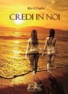Credi in noi