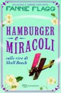 Hamburger e miracoli sulle rive di Shell Beach