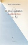 Il Testimone. Le metafore di Alvano