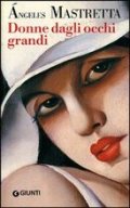 Donne dagli occhi grandi