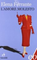 L'amore molesto