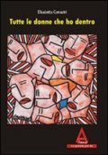 Tutte le donne che ho dentro
