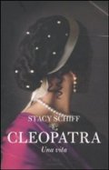Cleopatra. Una vita