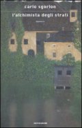 L'alchimista degli strati