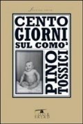 Cento giorni sul comò