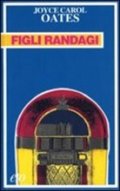 Figli randagi