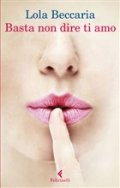Basta non dire ti amo