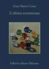 L'ultima scommessa