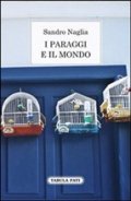 I paraggi e il mondo