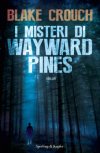 I misteri di Wayward Pines