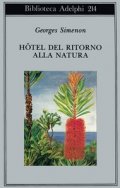 Hotel del ritorno alla natura
