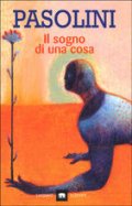 Il sogno di una cosa