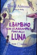 Il bambino che si arrampicò fino alla luna