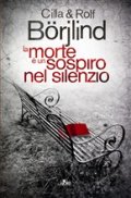 La morte è un sospiro nel silenzio