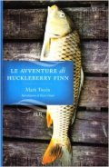 Le avventure di Huckleberry Finn