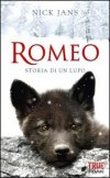 Romeo. Storia di un lupo