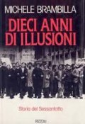 Dieci anni di illusioni