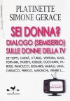 Sei donna? Dialogo semiserio sulle donne della TV