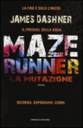 Maze Runner. La mutazione