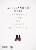 L'anonima fine di radice quadrata