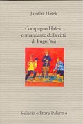 Compagno Hasek, comandante della città di Bugulma