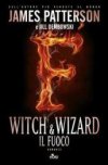 Witch & Wizard. Il fuoco
