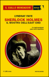 Sherlock Holmes. Il mostro dell'East End