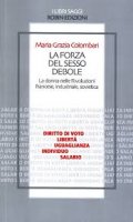 La forza del sesso debole