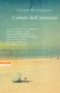 L'estate dell'amicizia