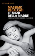 Le mani della madre